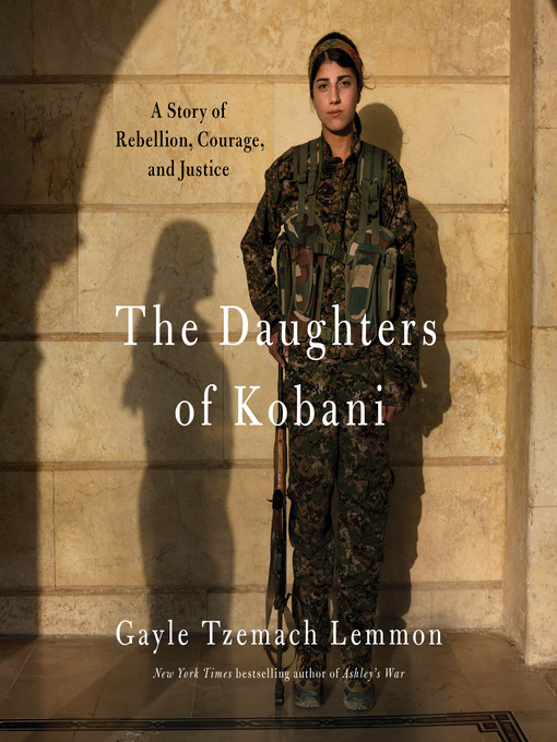 Title details for The Daughters of Kobani by Gayle Tzemach Lemmon - Wait list